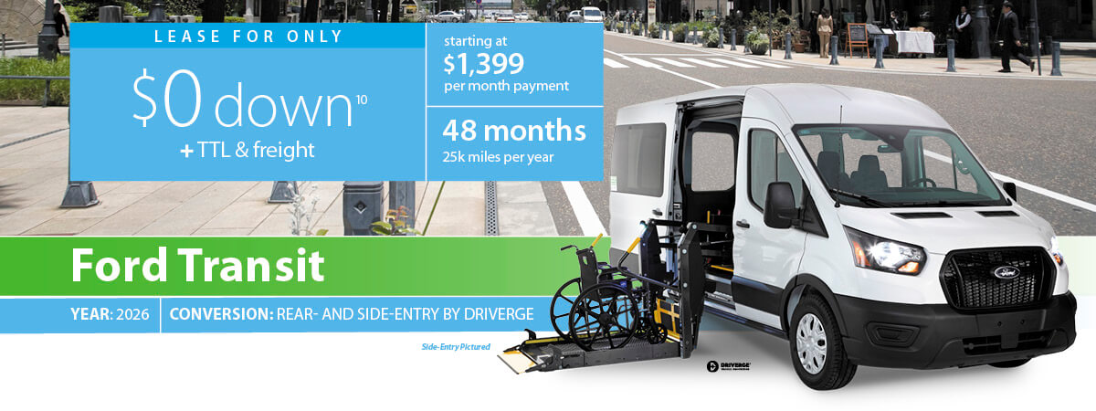 White Ford Transit van with wheelchair lift is advertised for lease at $1,399/month for 48 months with $0 down, plus taxes, fees, and freight. Suitable for 25k miles/year.