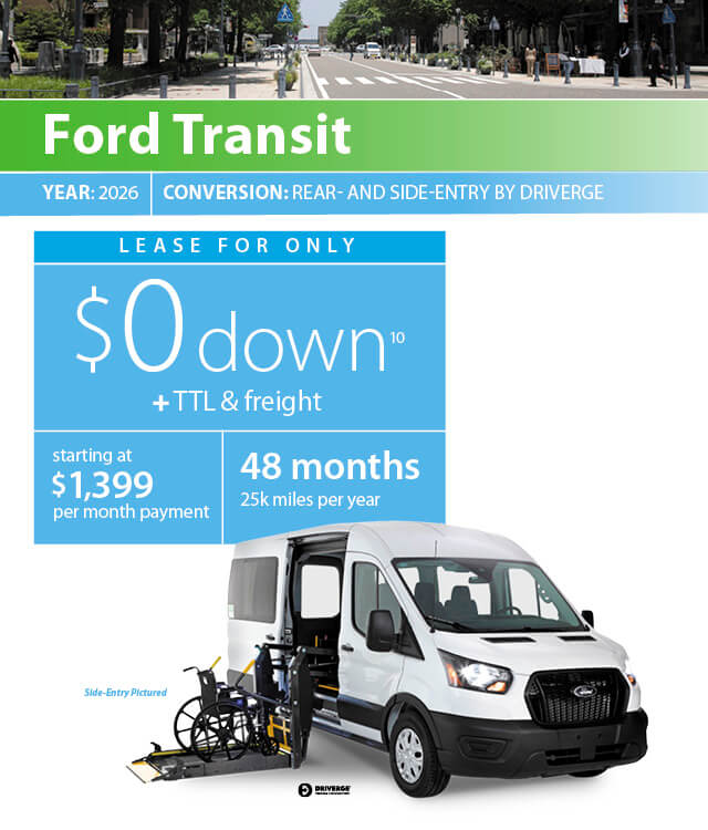 A 2026 Ford Transit van with a side-entry wheelchair lift is shown; lease offer highlights $0 down, $1,399/month, 48 months, and 25k miles per year.