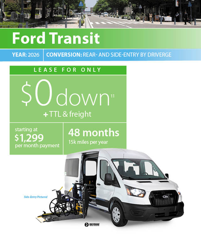 A 2026 Ford Transit van with a side-entry wheelchair lift is shown; lease offer highlights $0 down, $1,399/month, 48 months, and 25k miles per year.